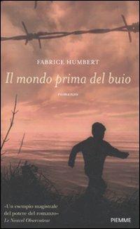 Il mondo prima del buio - Fabrice Humbert - copertina