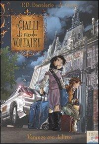 Vacanza con delitto - Pierdomenico Baccalario,Alessandro Gatti - copertina