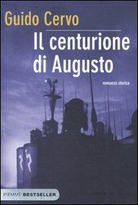 Il centurione di Augusto - Guido Cervo - copertina