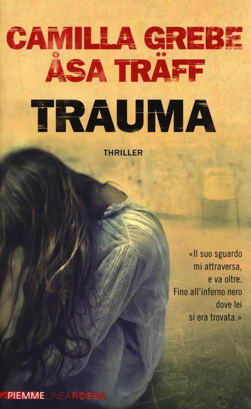 Trauma - Camilla Grebe,Åsa Träff - copertina