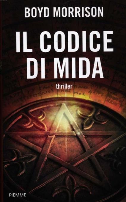 Il codice di Mida - Boyd Morrison - copertina