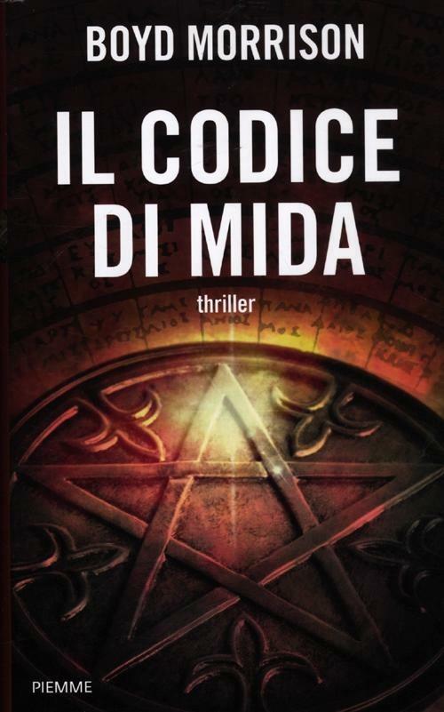 Il codice di Mida - Boyd Morrison - copertina
