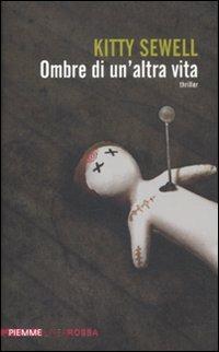 Ombre di un'altra vita - Kitty Sewell - copertina
