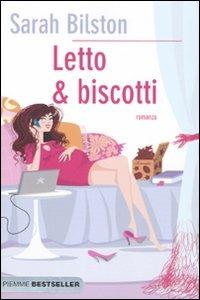 Letto & biscotti - Sarah Bilston - copertina