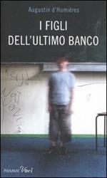 I figli dell'ultimo banco