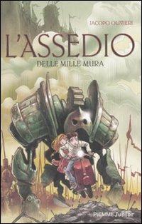 L' assedio delle mille mura - Jacopo Olivieri - copertina