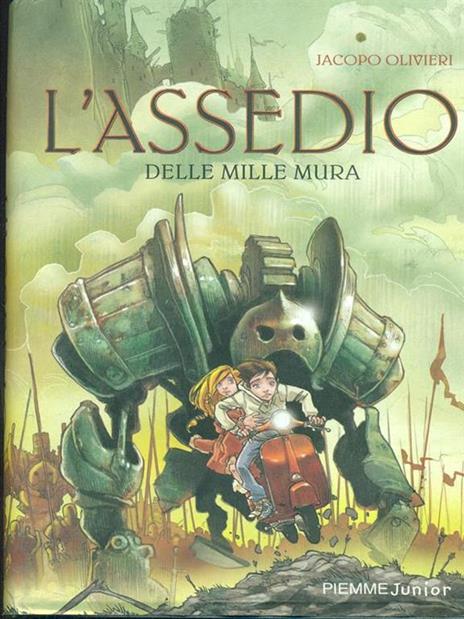 L' assedio delle mille mura - Jacopo Olivieri - 6