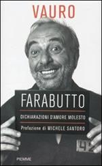 Farabutto. Dichiarazioni d'amore molesto