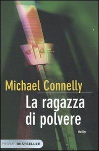 La ragazza di polvere - Michael Connelly - copertina