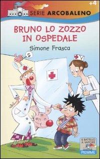 Bruno lo zozzo in ospedale - Simone Frasca - copertina
