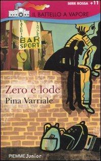 Zero e lode - Pina Varriale - copertina