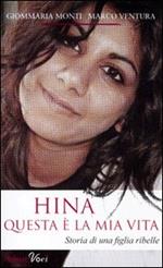 Hina. Questa è la mia vita