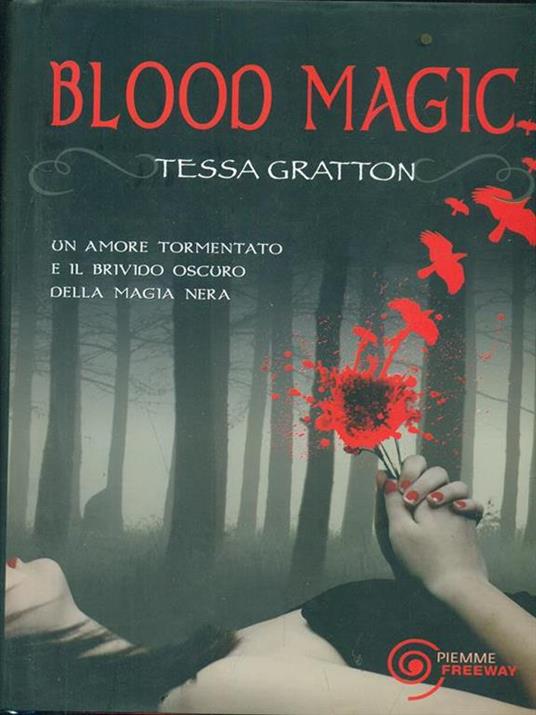 Blood magic - Tessa Gratton - 2