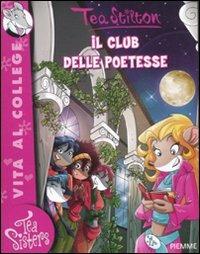 Il club delle poetesse. Ediz. illustrata - Tea Stilton - copertina