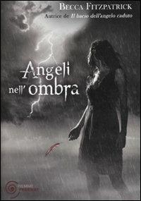 Angeli nell'ombra - Becca Fitzpatrick - copertina