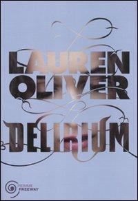 Delirium - Lauren Oliver - copertina
