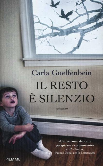 Il resto è silenzio - Carla Guelfenbein - copertina