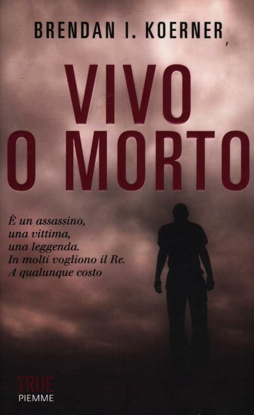 Vivo o morto - Brendan I. Koerner - copertina