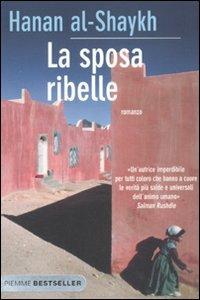 La sposa ribelle - Hanan Al-Shaykh - copertina
