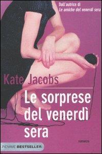 Le sorprese del venerdì sera - Kate Jacobs - copertina
