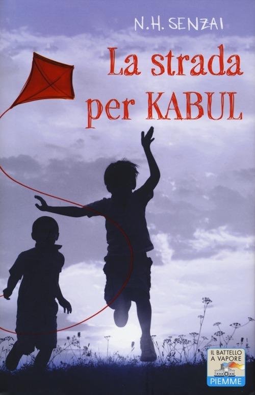 La strada per Kabul - N. H. Senzai - copertina
