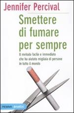 Smettere di fumare per sempre