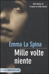 Mille volte niente - Emma La Spina - copertina
