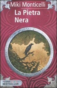 La pietra nera - Miki Monticelli - copertina