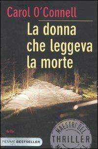 La donna che leggeva la morte - Carol O'Connell - copertina