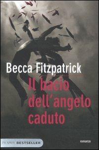 Il bacio dell'angelo caduto - Becca Fitzpatrick - copertina
