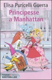 Principesse a Manhattan - Elisa Puricelli Guerra - copertina