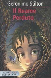 Il reame perduto. Cronache del Regno della Fantasia. Vol. 1 - Geronimo Stilton - copertina