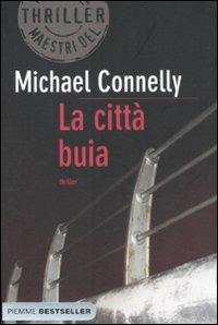 La città buia - Michael Connelly - copertina