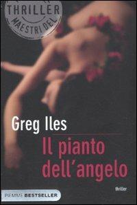 Il pianto dell'angelo - Greg Iles - copertina