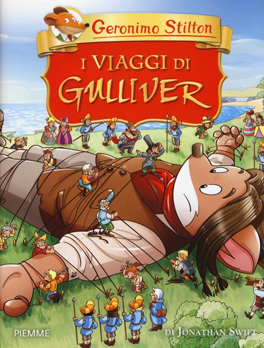 I viaggi di Gulliver di Jonathan Swift - Geronimo Stilton - copertina