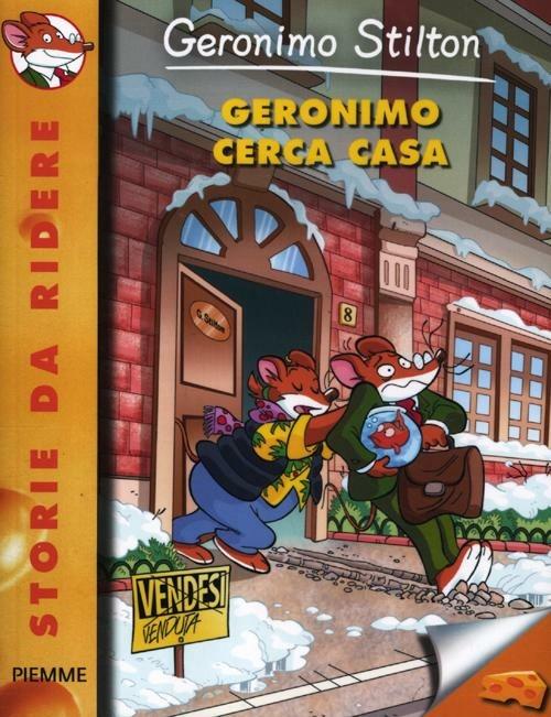 Geronimo cerca casa. Ediz. illustrata - Geronimo Stilton - copertina