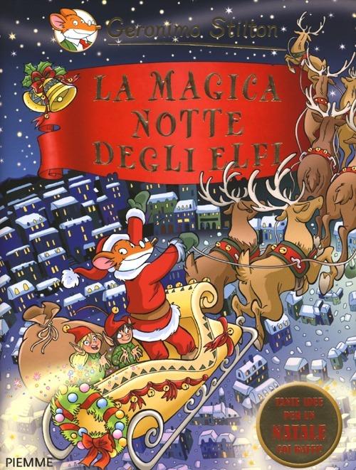 La magica notte degli elfi. Ediz. illustrata - Geronimo Stilton - copertina