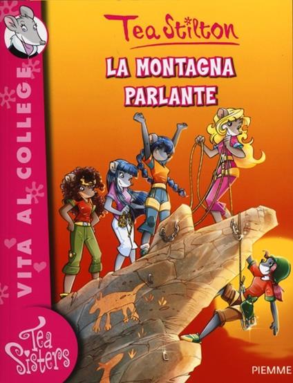 La montagna parlante. Ediz. illustrata - Tea Stilton - copertina