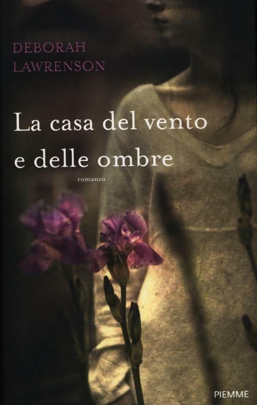 La casa del vento e delle ombre - Deborah Lawrenson - copertina