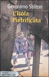 L' isola pietrificata. Cronache del Regno della Fantasia. Vol. 5 - Geronimo Stilton - copertina