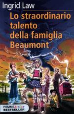 Lo straordinario talento della famiglia Beaumont