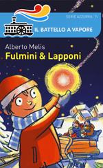 Fulmini & lapponi. Ediz. illustrata