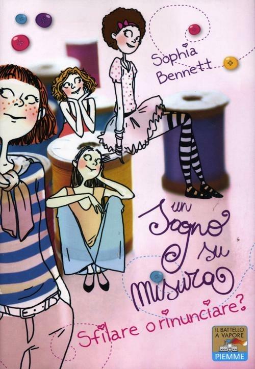 Sfilare o rinunciare? Un sogno su misura - Sophia Bennett - copertina