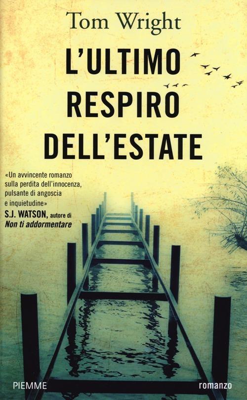 L' ultimo respiro dell'estate - Tom Wright - copertina