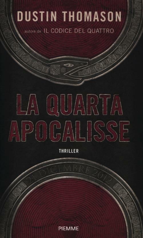 La quarta apocalisse - Dustin Thomason - copertina