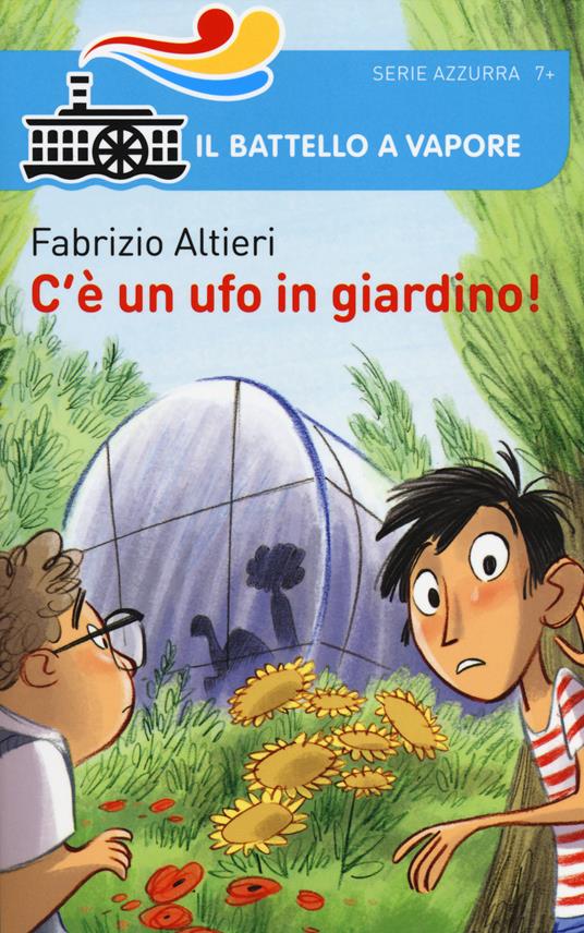 C'è un ufo in giardino! - Fabrizio Altieri - copertina