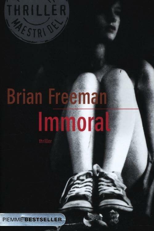 Immoral - Brian Freeman - copertina
