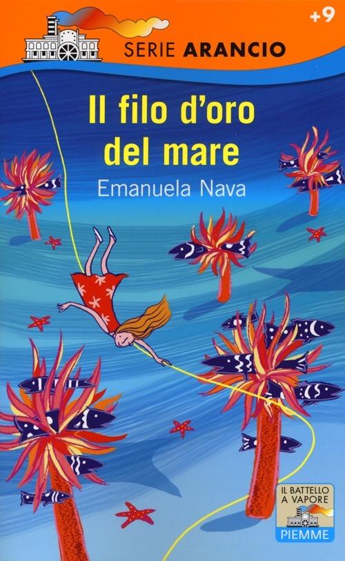 Il filo d'oro del mare - Emanuela Nava - copertina