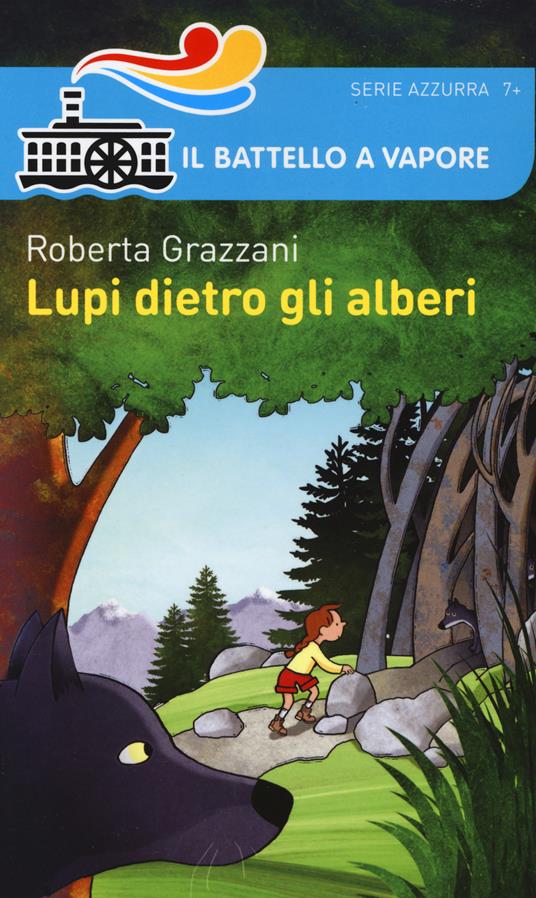 Lupi dietro gli alberi - Roberta Grazzani - copertina