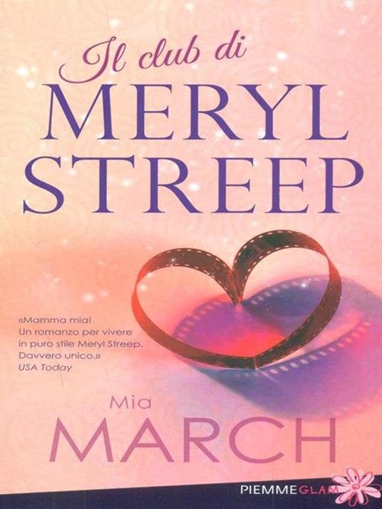 Il club di Meryl Streep - Mia March - 3